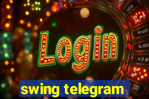 swing telegram